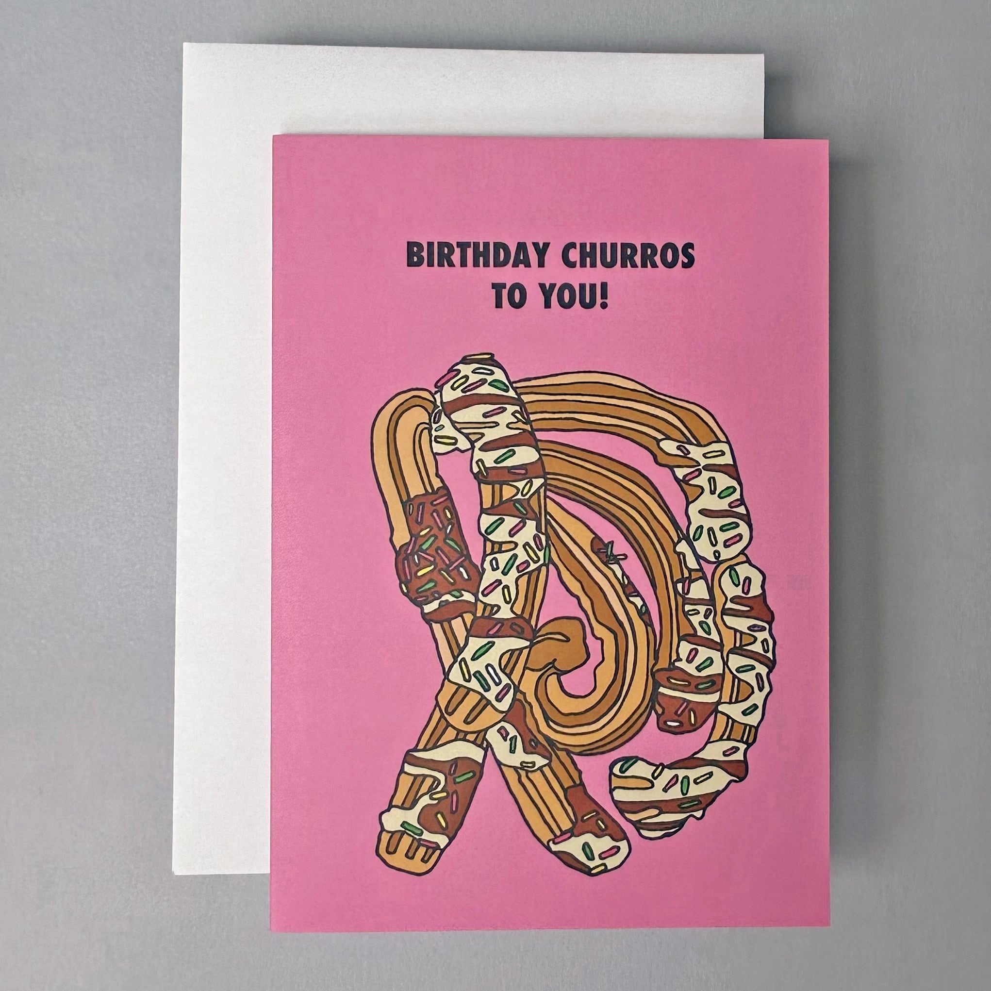 Birthday Churros To You! A6 Greeting Card