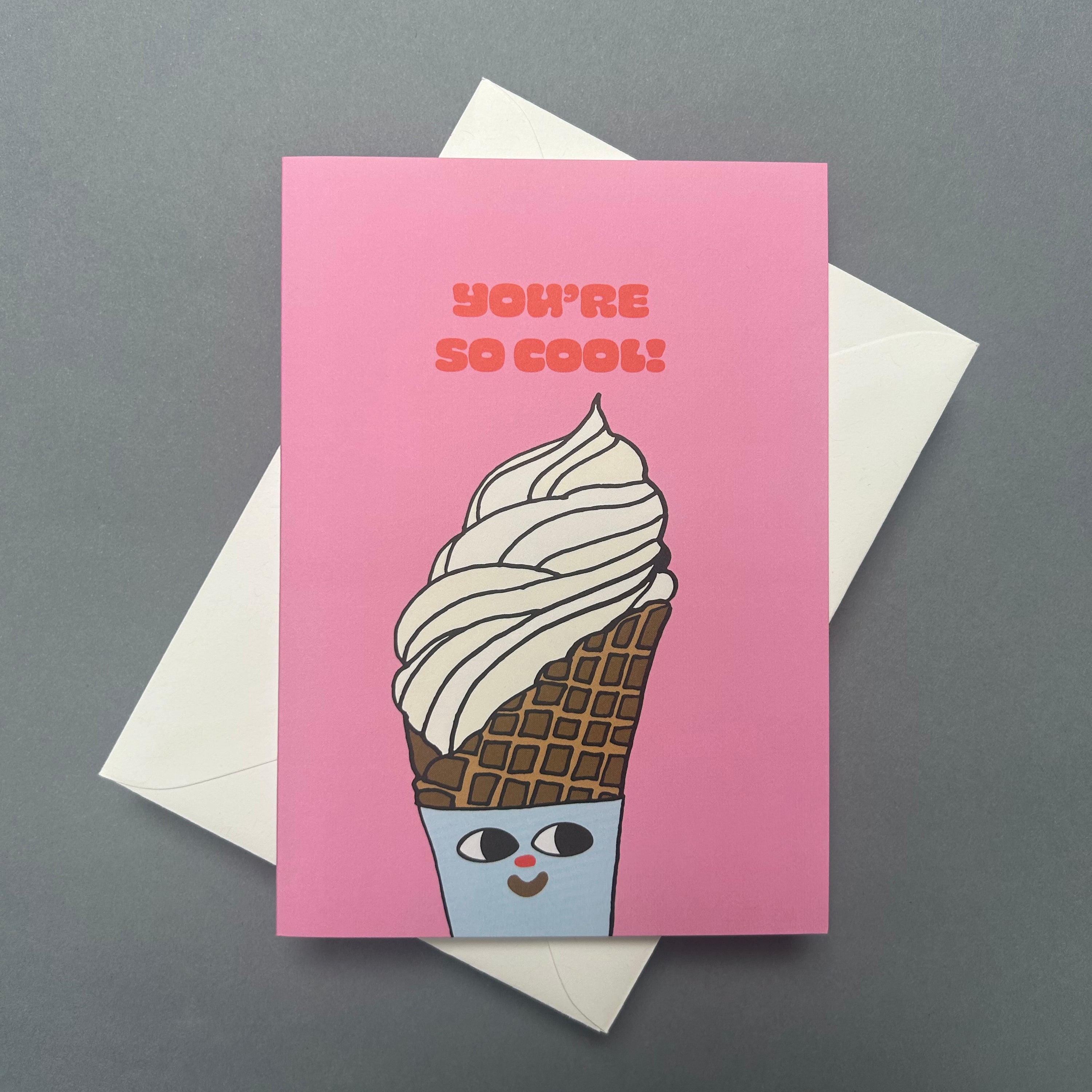 Greeting card with ice cream cone illustration and 'You're so cool!' text on a pink background.